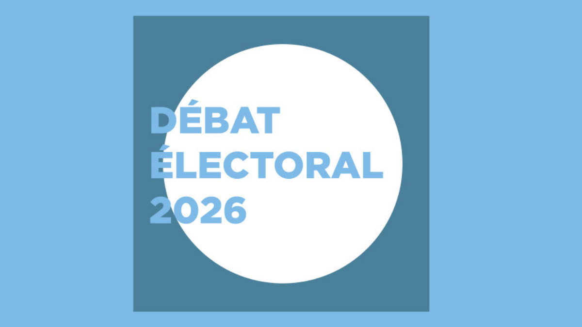 Débat électoral 2026 – Pensons haut et fort le Québec de demain